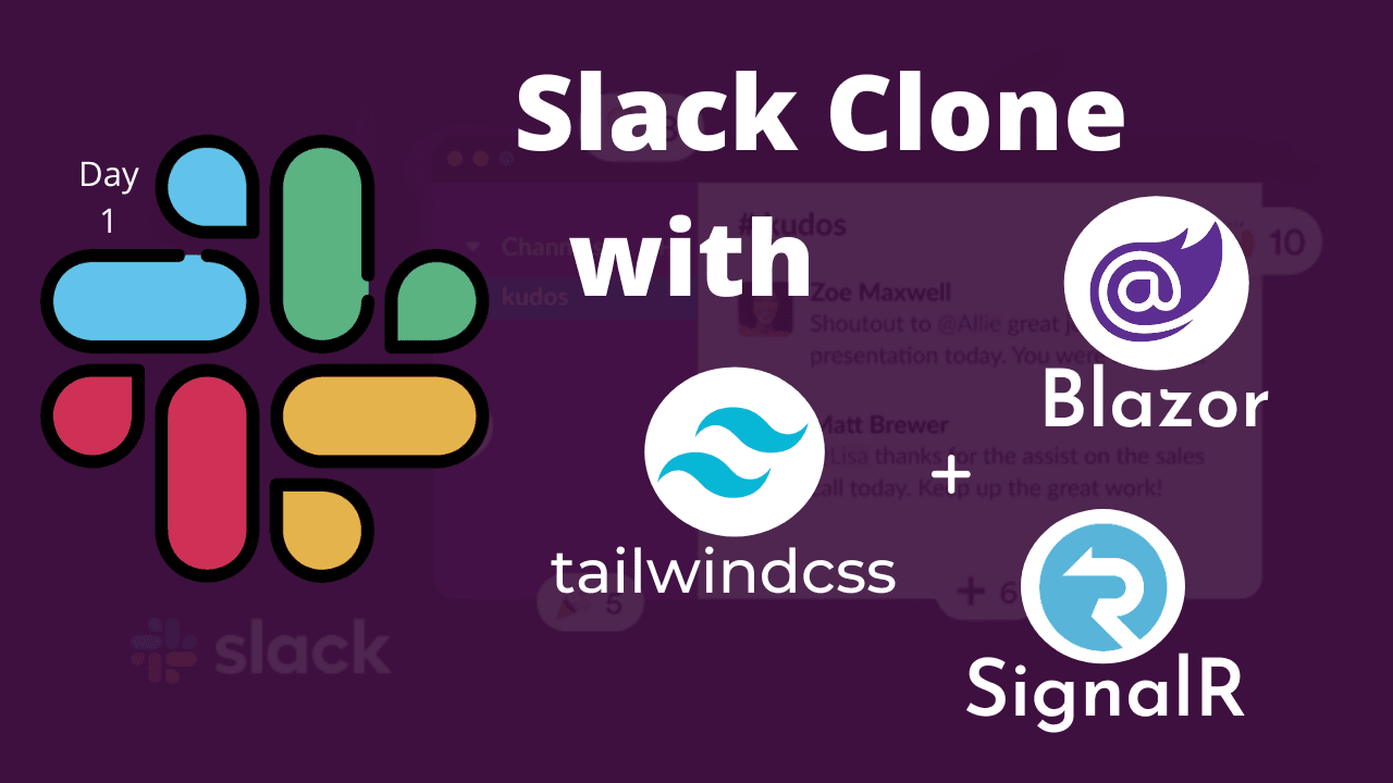 SLACK CLONE with Blazor | SignalR | TailwindCSS
- Day 1 (Set Up)